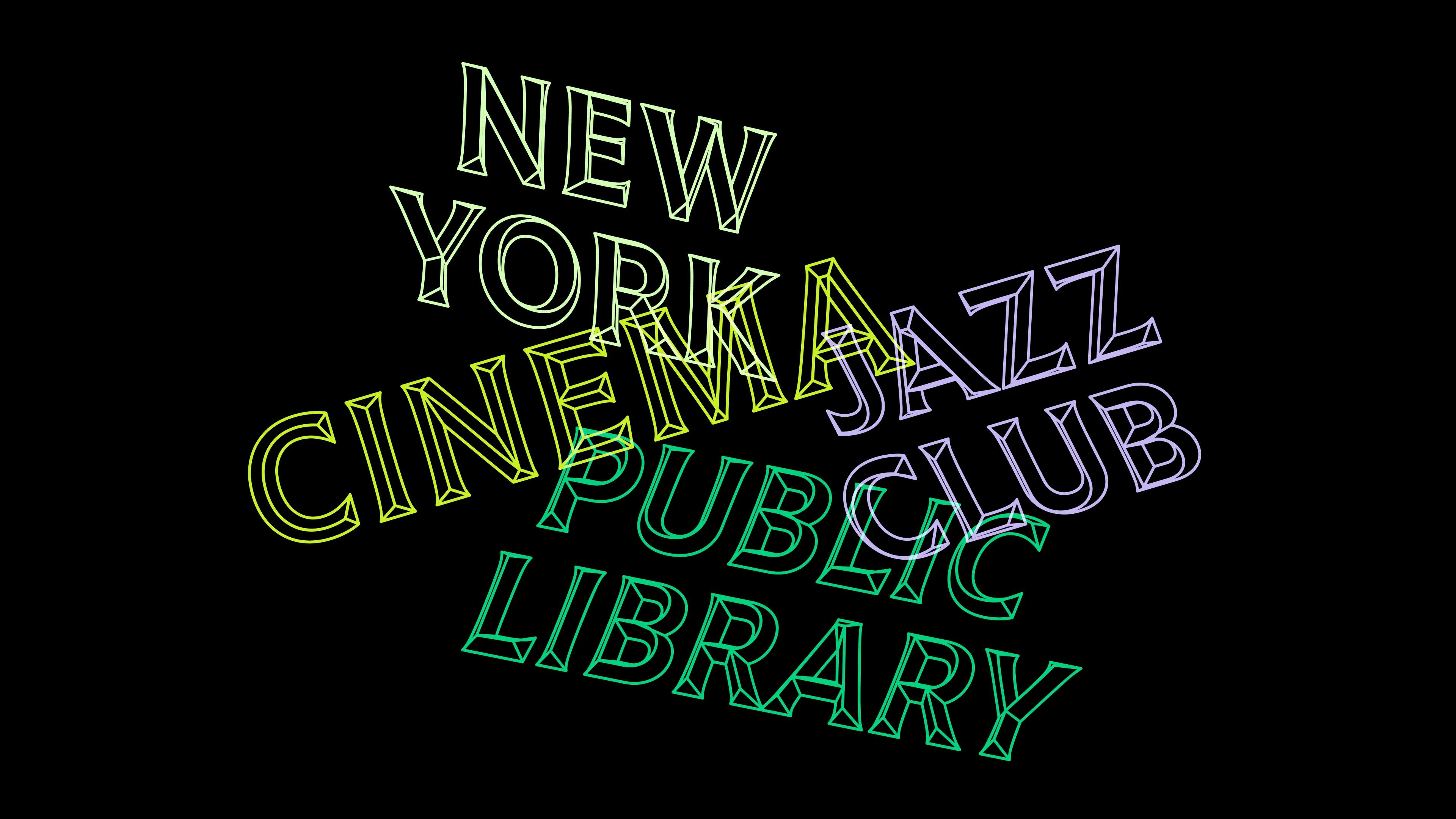 The words New York, Cinema, Public Library, and Jazz Club with Tilt Prism font in bright neon colors on black background